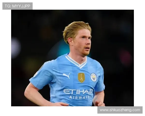 德布劳内对阵不同联赛球队表现对比：跨环境适应能力评估